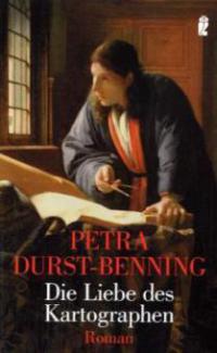 Die Liebe des Kartographen - Petra Durst-Benning