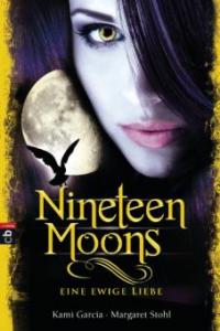 Nineteen Moons - Kami Garcia, Margaret Stohl