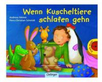 Wenn Kuscheltiere schlafen gehn - Andreas Német, Hans-Christian Schmidt