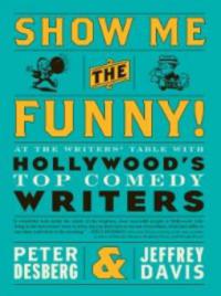 Show Me the Funny! - Jeffrey Davis