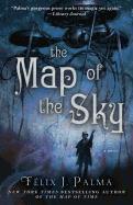 The Map of the Sky - Felix J. Palma