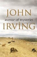 Avenue of Mysteries - John Irving