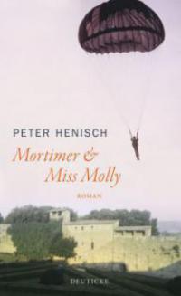 Mortimer & Miss Molly - Peter Henisch