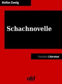 Schachnovelle - Stefan Zweig, Ofd Edition