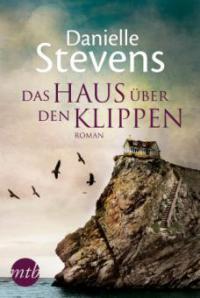 Das Haus über den Klippen - Danielle Stevens