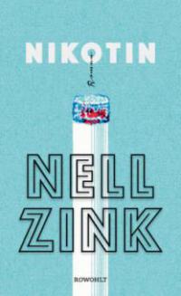 Nikotin - Nell Zink