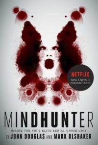 Mindhunter - John E. Douglas, Mark Olshaker