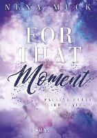For that Moment - Nena Muck