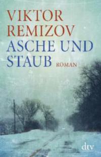 Asche und Staub - Viktor Remizov