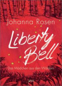 Liberty Bell - Johanna Rosen