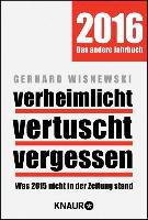 verheimlicht vertuscht vergessen - Gerhard Wisnewski