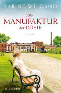 Die Manufaktur der Düfte - Sabine Weigand