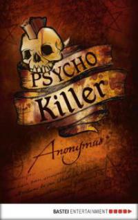 Psycho Killer - Anonymus