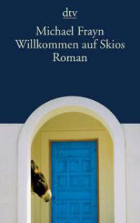 Willkommen auf Skios - Michael Frayn