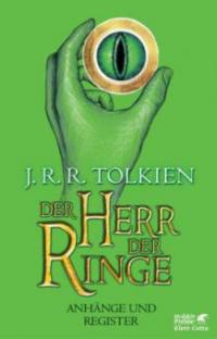 Der Herr der Ringe - Anhänge und Register Neuausgabe 2012 - John R Tolkien
