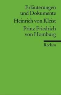 Heinrich von Kleist 'Prinz Friedrich von Homburg' - Heinrich von Kleist