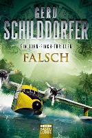 Falsch - Gerd Schilddorfer