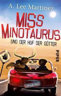 Miss Minotaurus - A. Lee Martinez