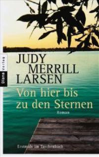 Von hier bis zu den Sternen - Judy M. Larsen