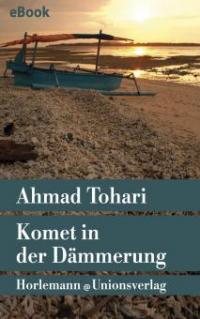 Komet in der Dämmerung - Ahmad Tohari