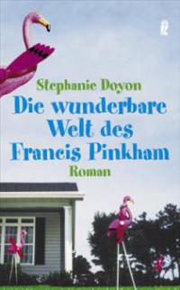 Die wunderbare Welt des Francis Pinkham - Stephanie Doyon