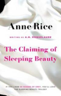 Claiming Of Sleeping Beauty - A.N. Roquelaure
