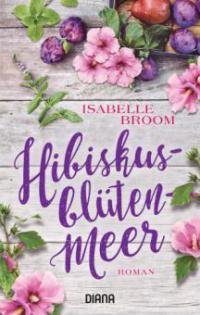 Hibiskusblütenmeer - Isabelle Broom