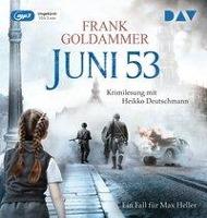 Juni 53. Ein Fall für Max Heller, 1 Audio-CD, - Frank Goldammer
