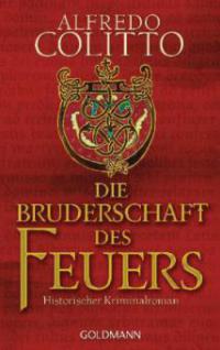 Die Bruderschaft des Feuers - Alfredo Colitto