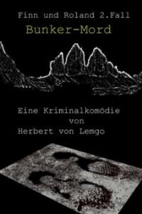 Bunker-Mord - Herbert von Lemgo