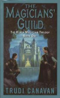 The Magicians' Guild - Trudi Canavan