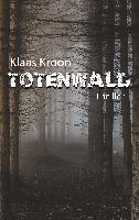 Totenwald - Klaas Kroon