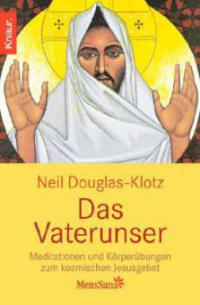 Das Vaterunser - Neil Douglas-Klotz