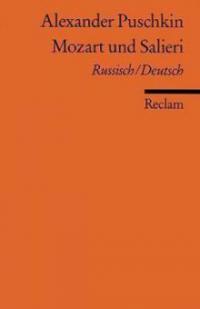 Mozart und Salieri, Russisch/Deutsch - Alexander S. Puschkin