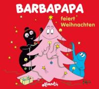 Barbapapa feiert Weihnachten - Talus Taylor, Annette Tison