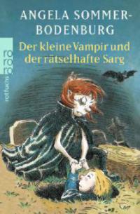Der kleine Vampir und der rätselhafte Sarg - Angela Sommer-Bodenburg