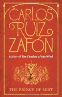The Prince Of The Mist. Der Fürst des Nebels, englische Ausgabe - Carlos Ruiz Zafón
