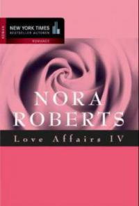Love Affairs. Tl.4 - Nora Roberts