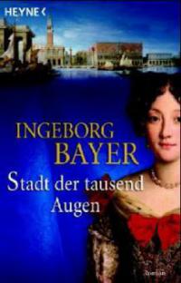 Stadt der tausend Augen - Ingeborg Bayer