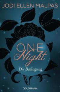 One Night - Die Bedingung - Jodi Ellen Malpas