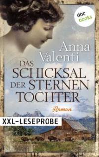 XXL-Leseprobe: Das Schicksal der Sternentochter - Anna Valenti