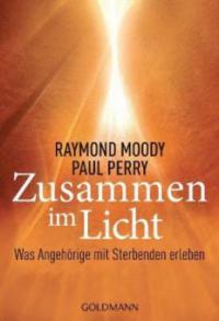 Zusammen im Licht - Raymond Moody, Paul Perry