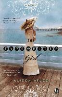 The Typewriter Girl - Alison Atlee