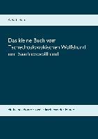 Das kleine Buch vom Tschechoslowakischen Wolfshund und Saarlooswolfhond - A. Ketschau