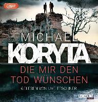 Die mir den Tod wünschen - Michael Koryta