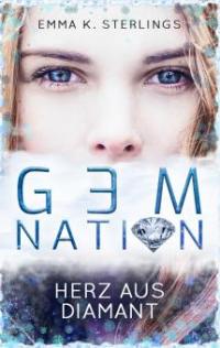 Gem Nation - Emma K. Sterlings