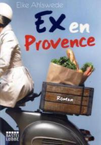 Ex en Provence - Elke Ahlswede