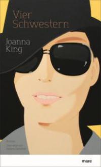 Vier Schwestern - Joanna King