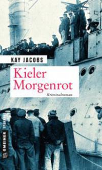 Kieler Morgenrot - Kay Jacobs