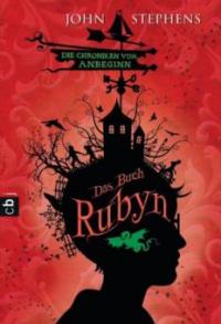 Das Buch Rubyn - Die Chroniken vom Anbeginn 02 - John Stephens